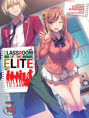 cover image of Classroom of the Elite, Volume 10